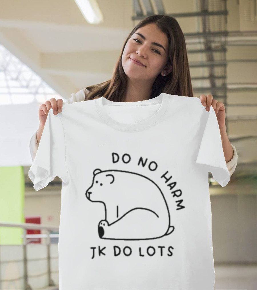 Do No Harm Jk Do Lots Bear T-Shirt