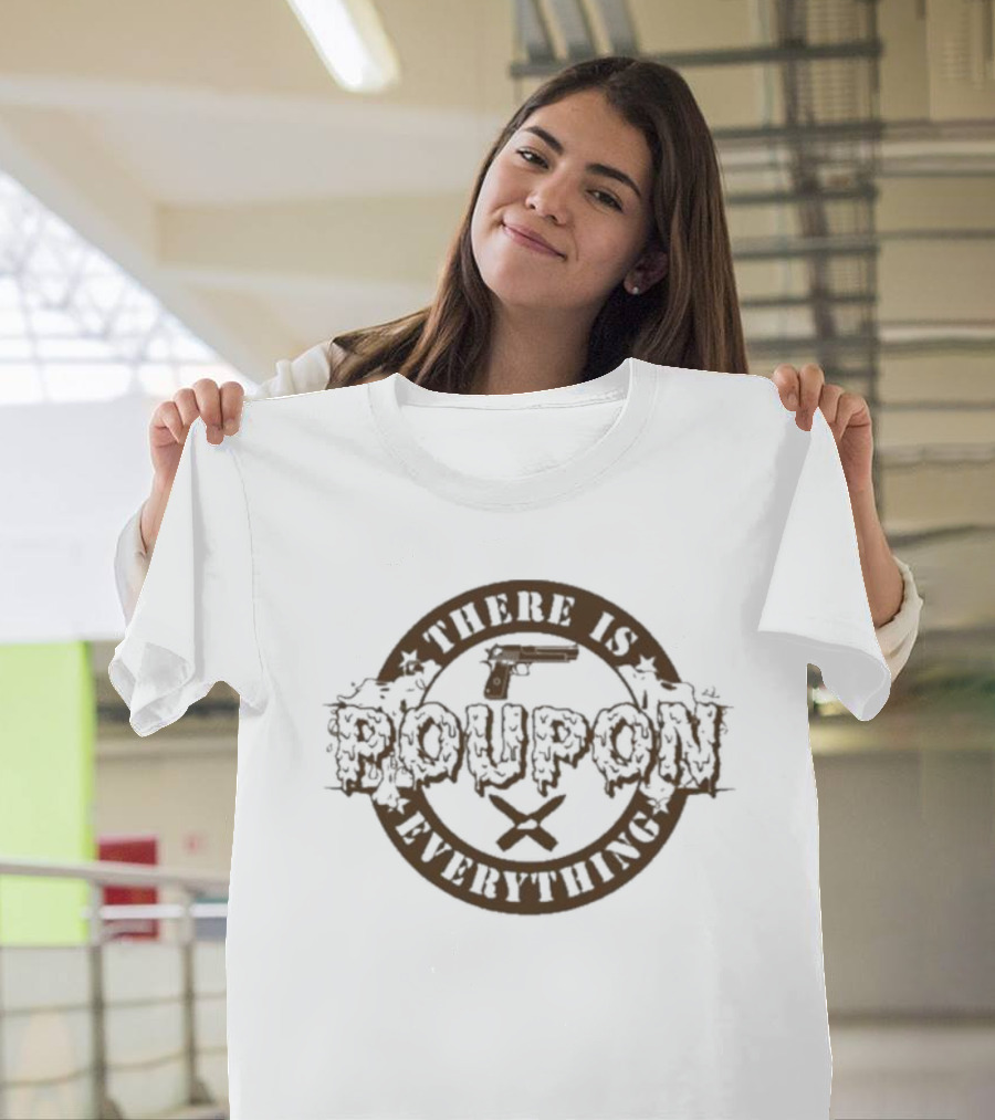 There Is Poupon On Everything Brown Circular Text With Stars T-Shirt