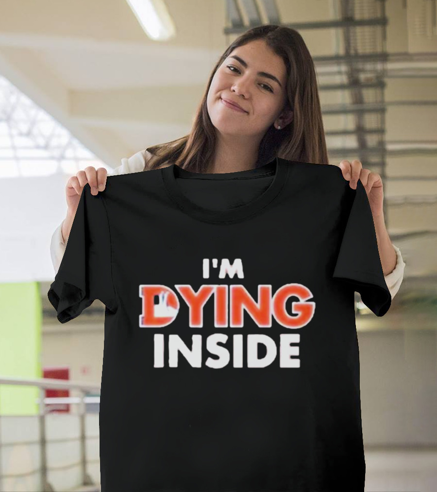 Brandon Perna I'm Dying Inside T-Shirt
