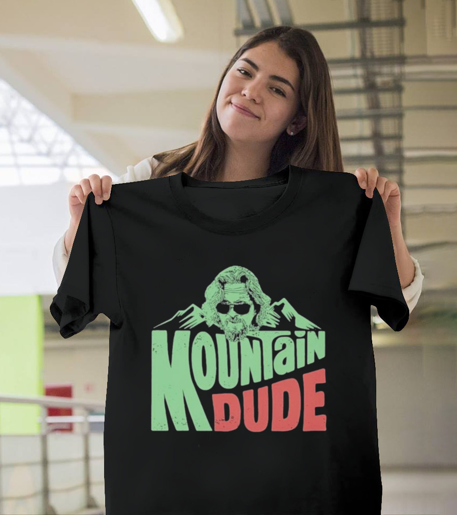 Mountain Dude Big Lebowski T-Shirt