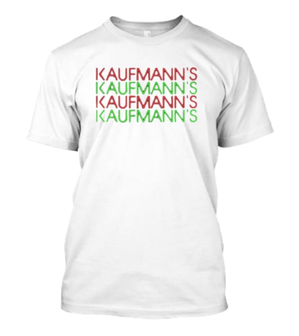 Kaufmann's Kaufmann's Kaufmann's Kaufmann's T-Shirt