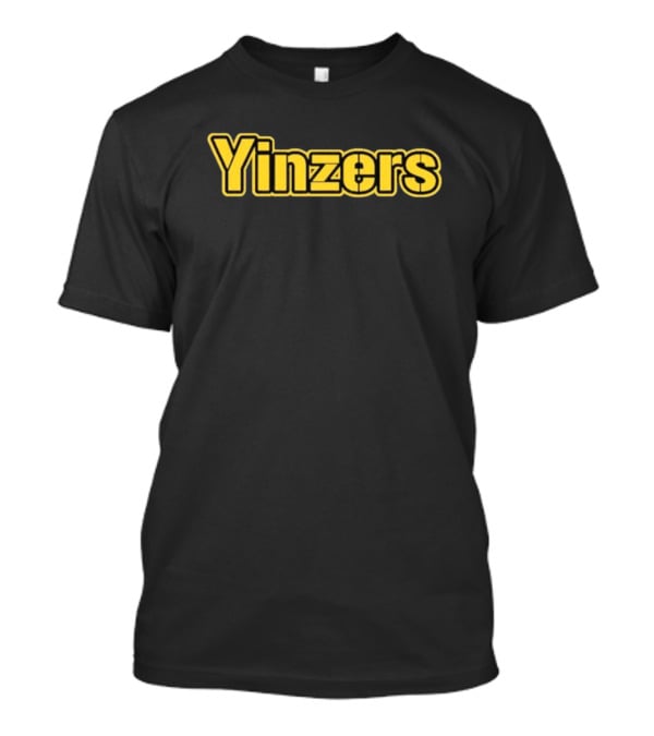 Yinzers Steel Pittsburgh Football T-Shirt