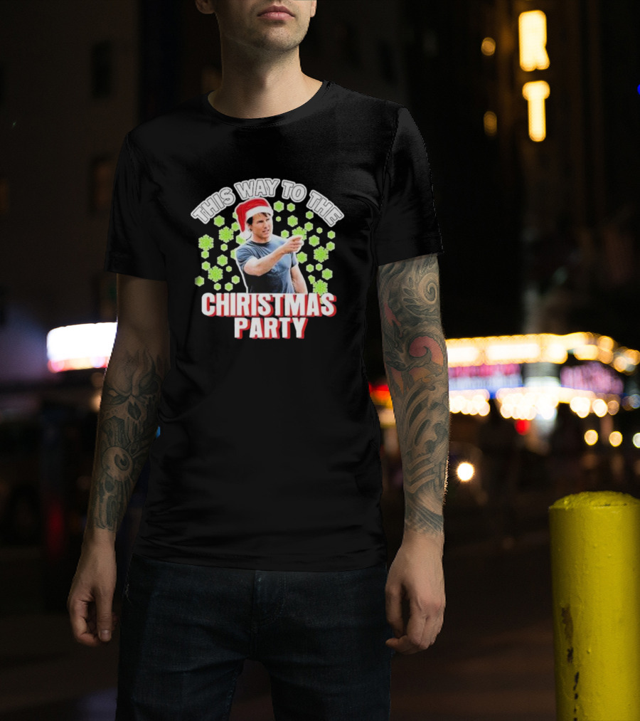 Tom Cruise This Way To The Christmas Party Santa Hat And Snowflakes T-Shirt