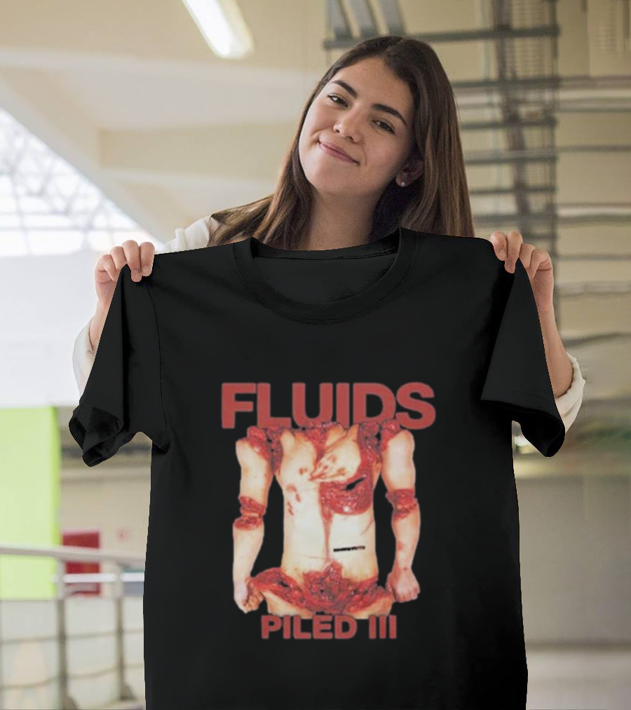 FLUIDS PILED III Gory Anatomy Horror T-Shirt