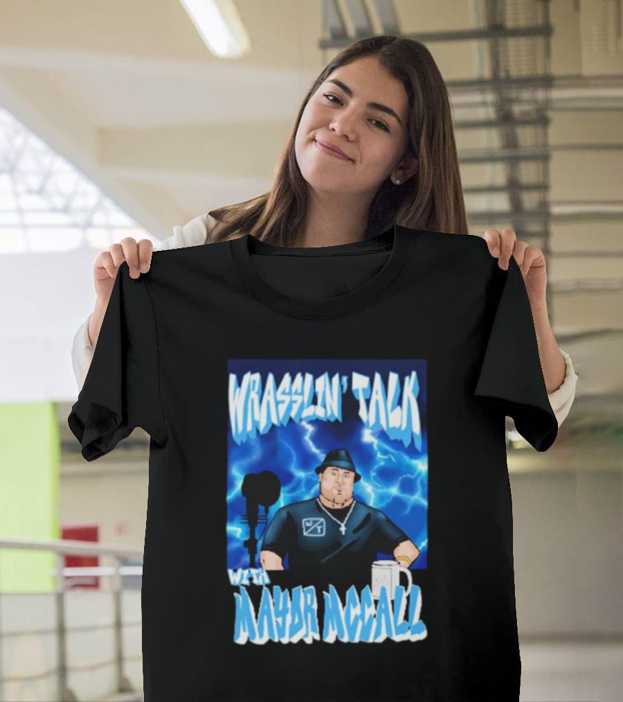 Wrasslin' Talk With Mayor Mccall Blue Lightning T-Shirt