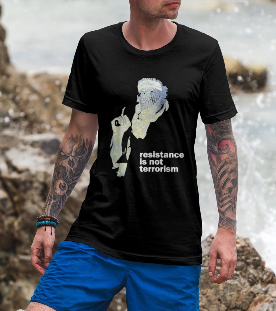 Resistance Is Not Terrorism Masked Figure T-Shirt
