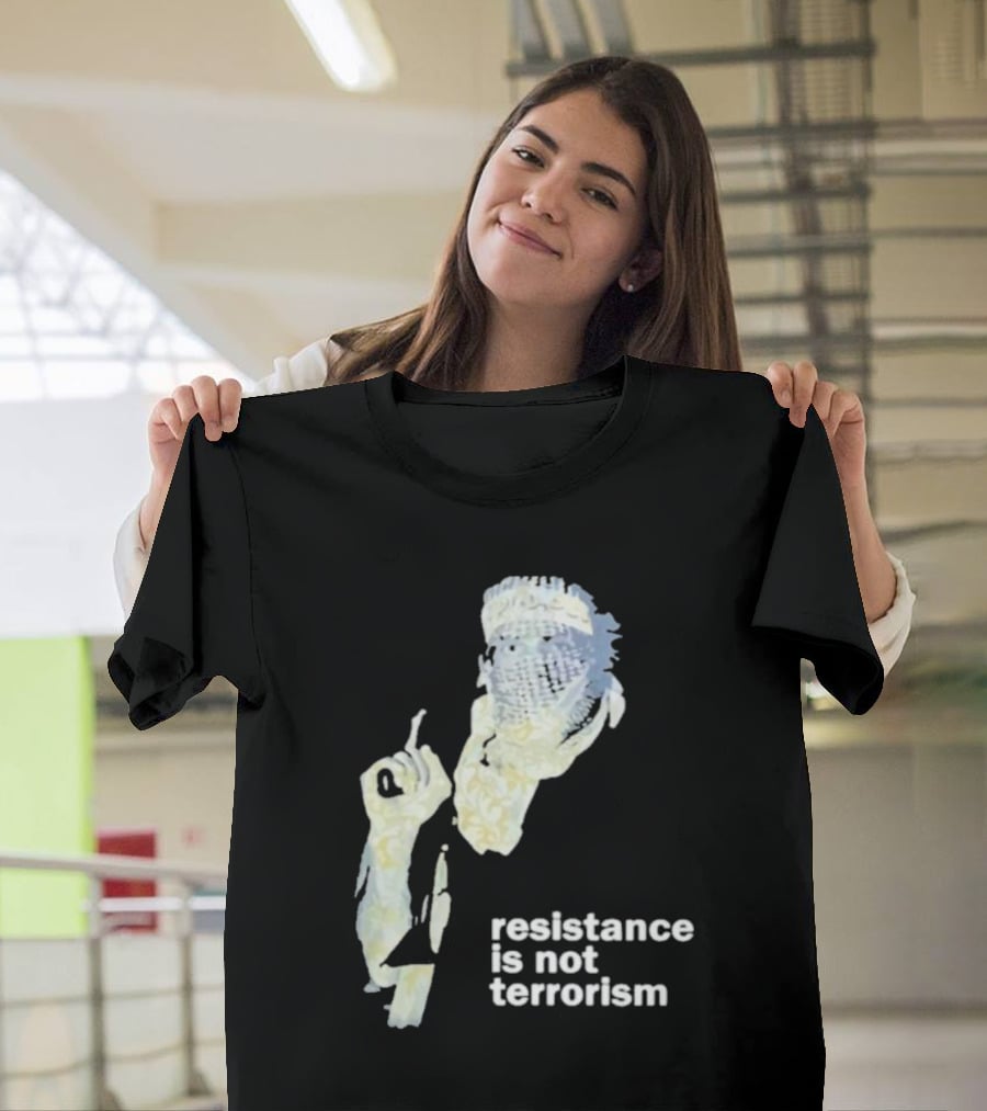 Resistance Is Not Terrorism Masked Figure T-Shirt