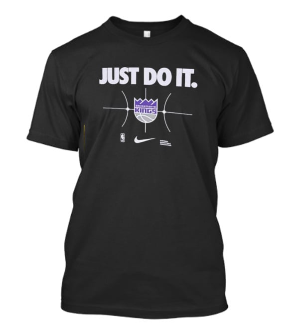 Just Do It Sacramento Kings NBA Basketball T-Shirt