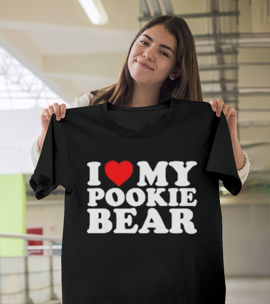 Outta Pocket Apparel Store I Love My Pookie Bear T-Shirt