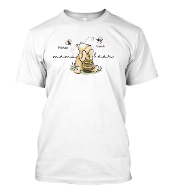 Mama Bear Family Personalized Custom Hunny Jar Michael Sarah T-Shirt