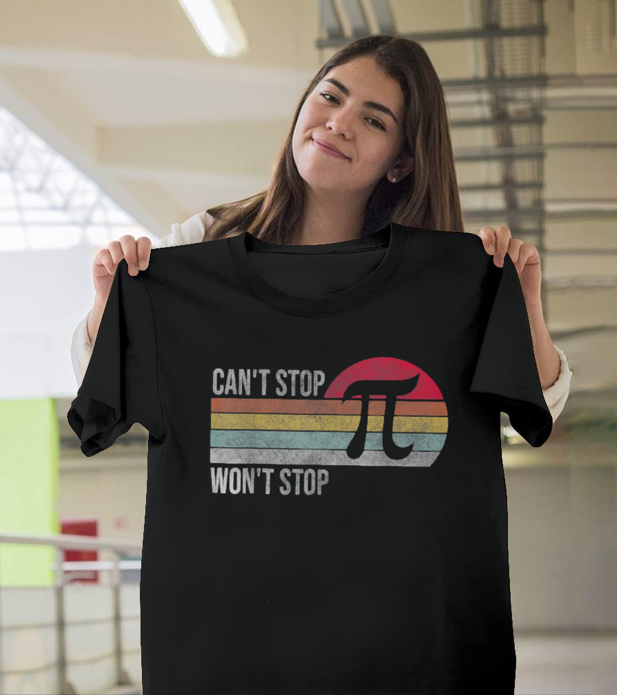 Can't Stop Pi Won't Stop Pi Vintage Math Lover Retro Stripes T-Shirt