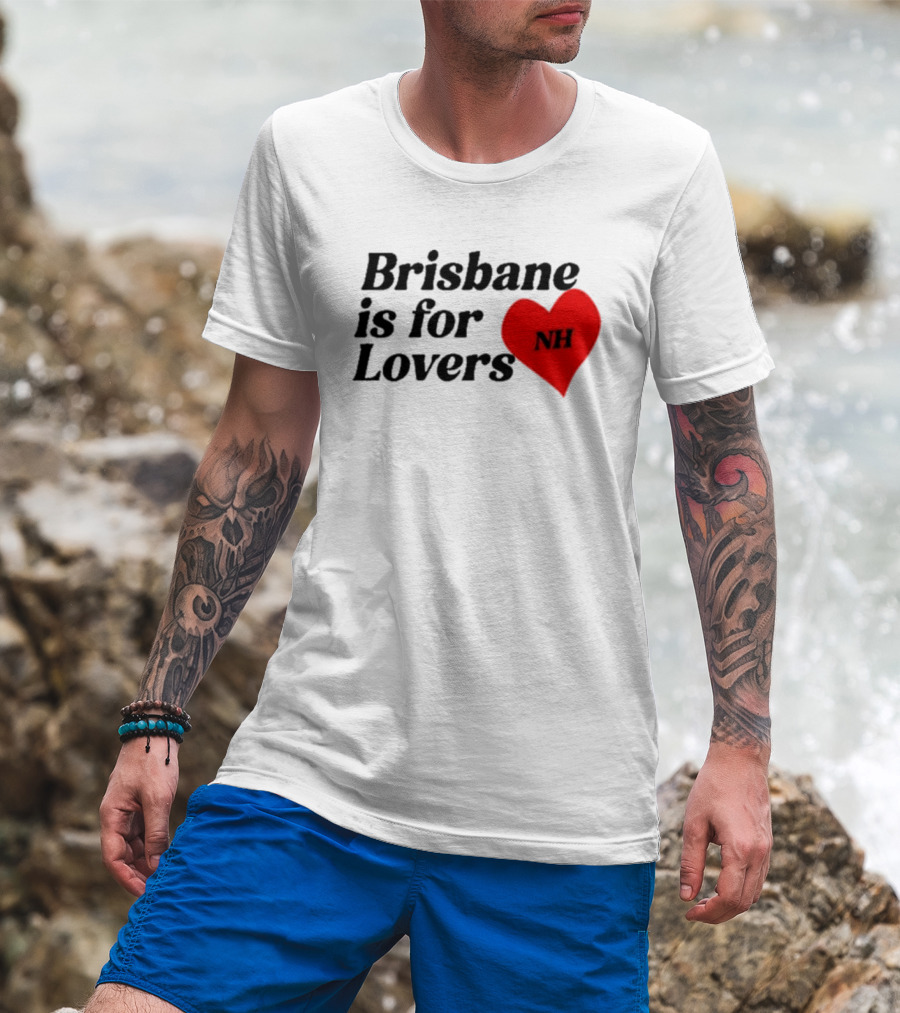 NiallHoran NH Brisbane Is For Lovers T-Shirt