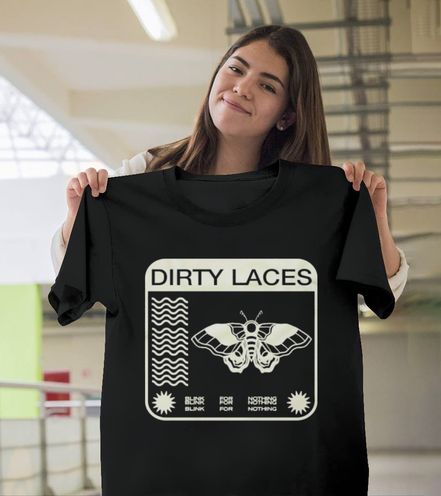 Dirty Laces Moth Design Blink For Nothing T-Shirt