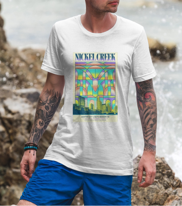 Nickel Creek May 5 2024 Austin City Limits Season 50 ACL Live At The Moody Theater Austin TX T-Shirt