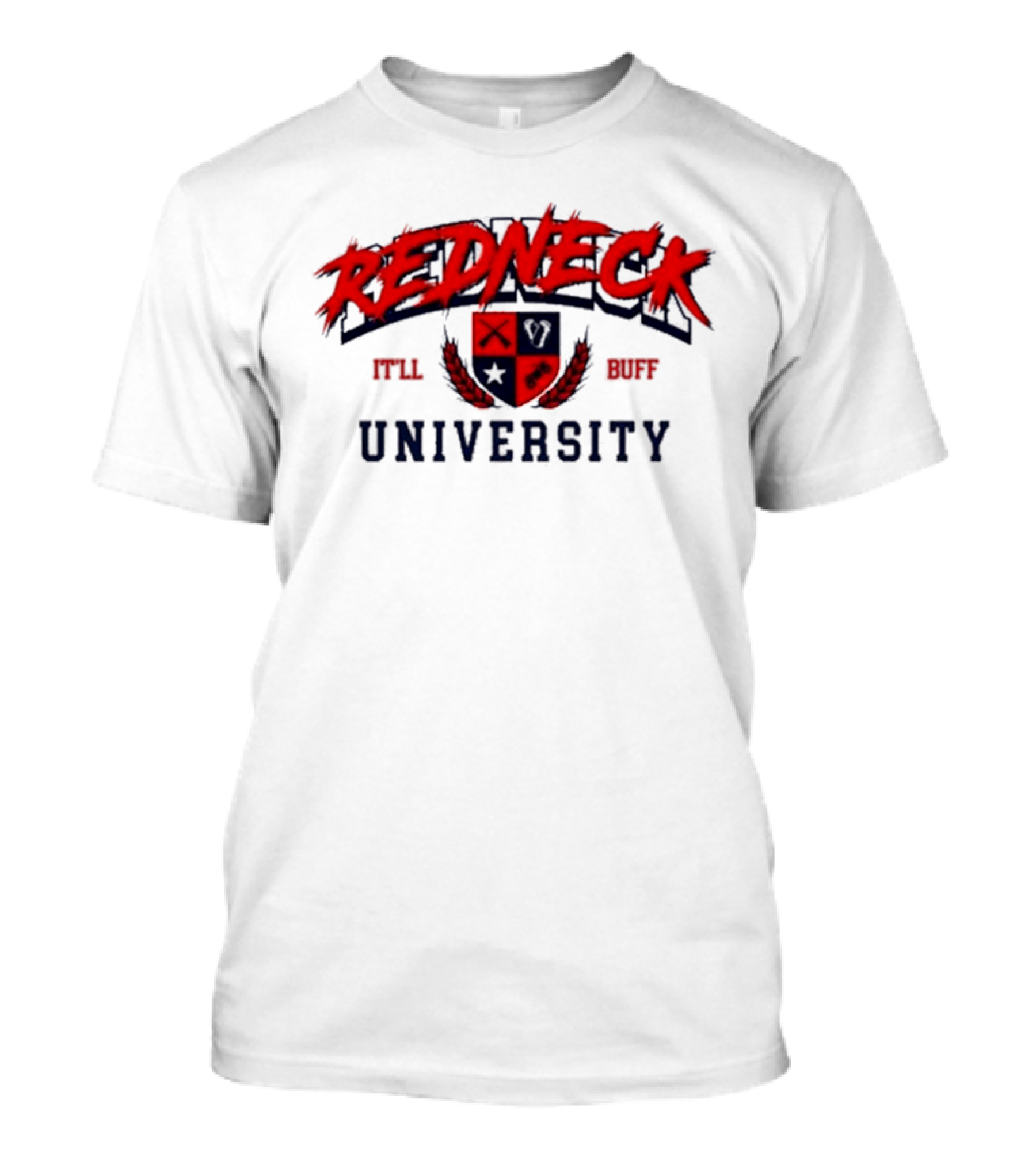 Redneck University It'll Buff Crest T-Shirt