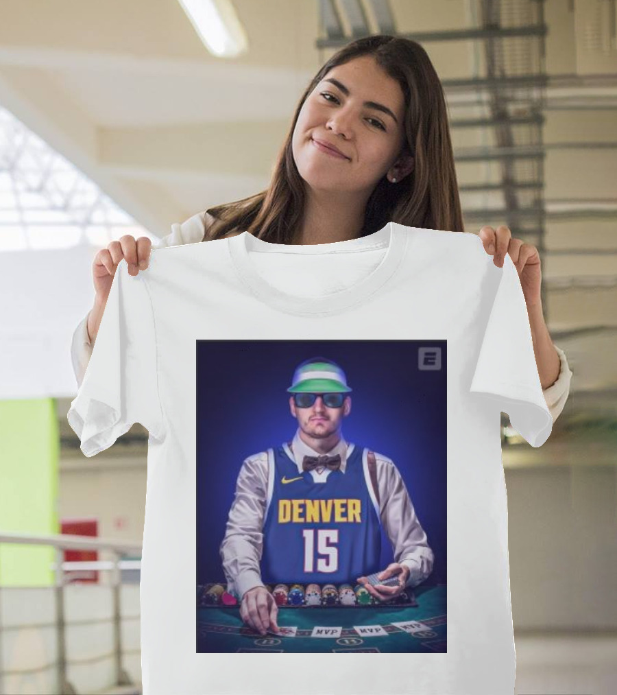 Nikola Jokic 2024 The Joker Denver 15 MVP Casino T-Shirt