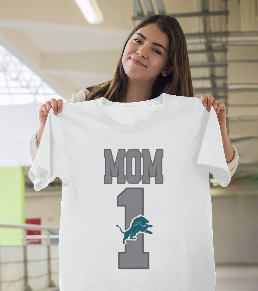 Detroit Lions Number 1 Mom T-Shirt