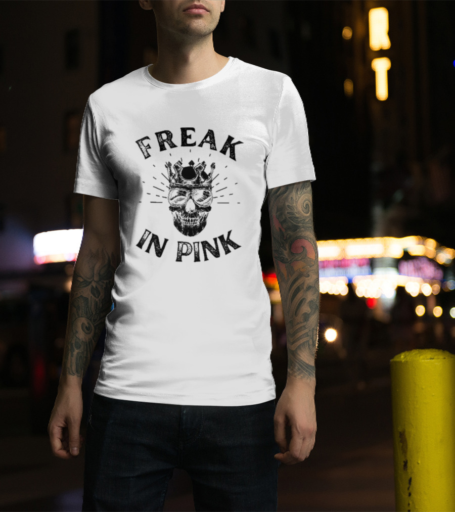 Freak In Pink Skull With Crown And Sunglasses T-Shirt