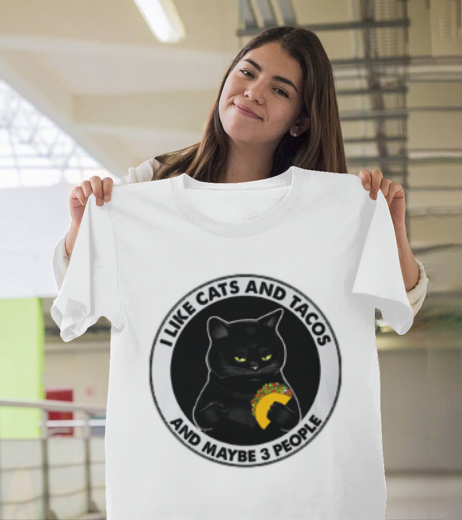 Black Cat I Like Cats And Tacos And Maybe 3 People T-Shirt