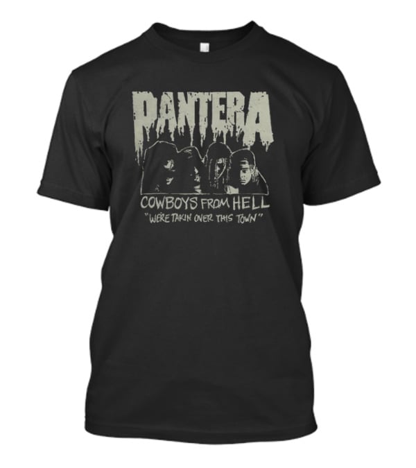 Pantera Cowboys From Hell We're Takin Over This Town T-Shirt