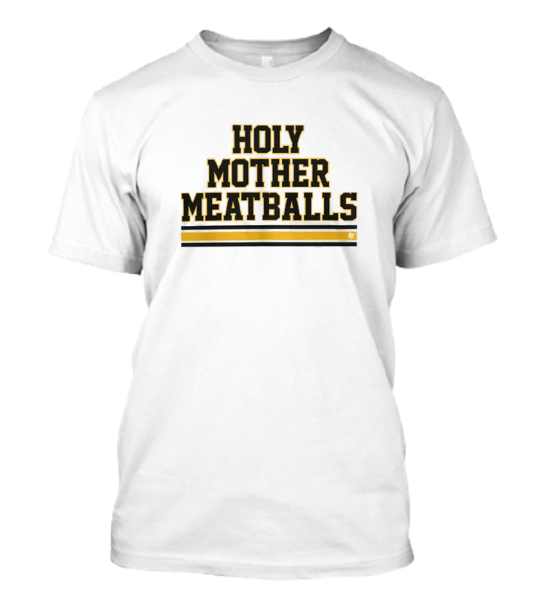 Holy Mother Meatballs T-Shirt