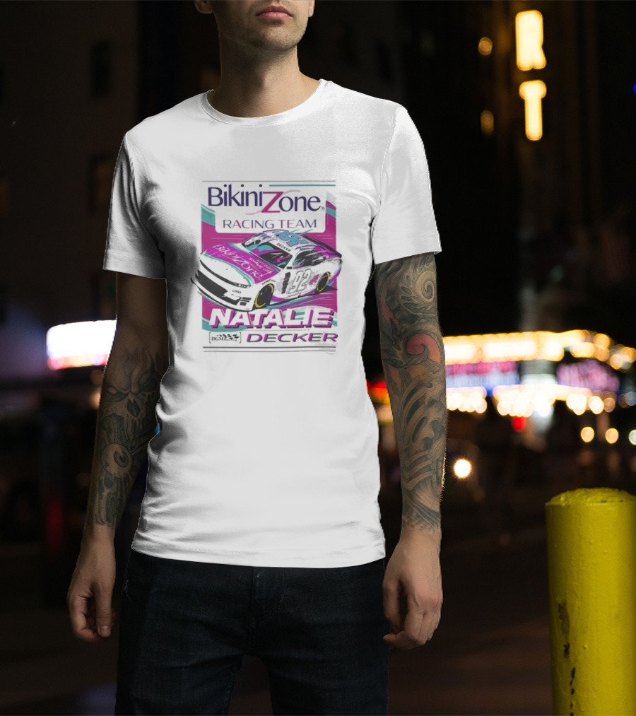 Bikini Zone Racing Team Natalie Decker 92 Car T-Shirt