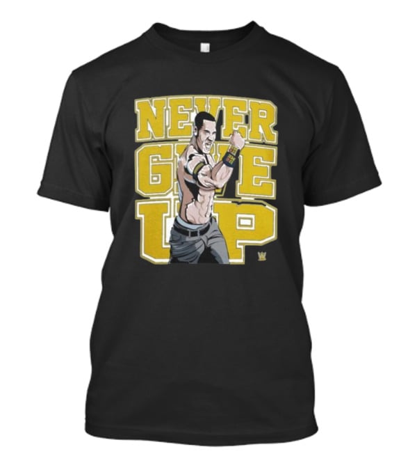 NEVER GIVE UP John Cena WWE T-Shirt
