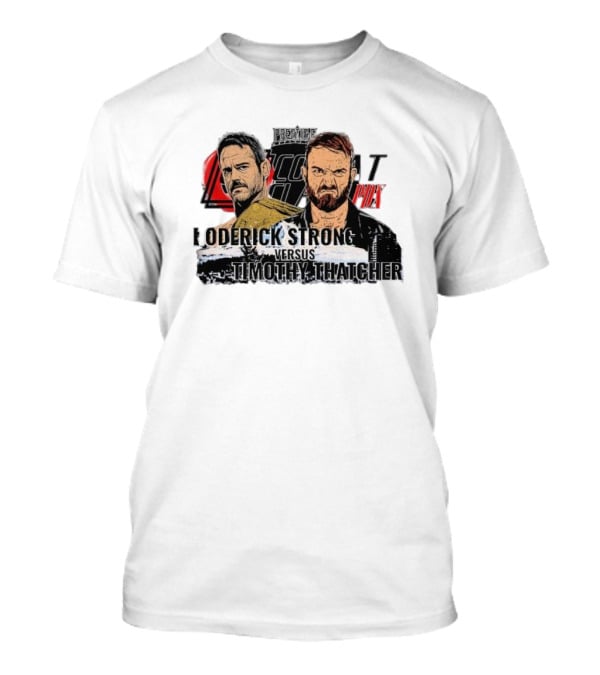 Prestige Combat PDX Roderick Strong Versus Timothy Thatcher T-Shirt