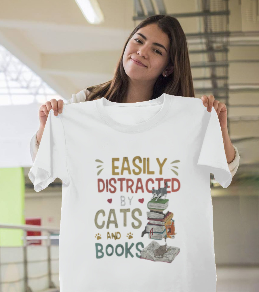 Easily Distracted By Cats And Books Stack Cats 365 Book Lover T-Shirt