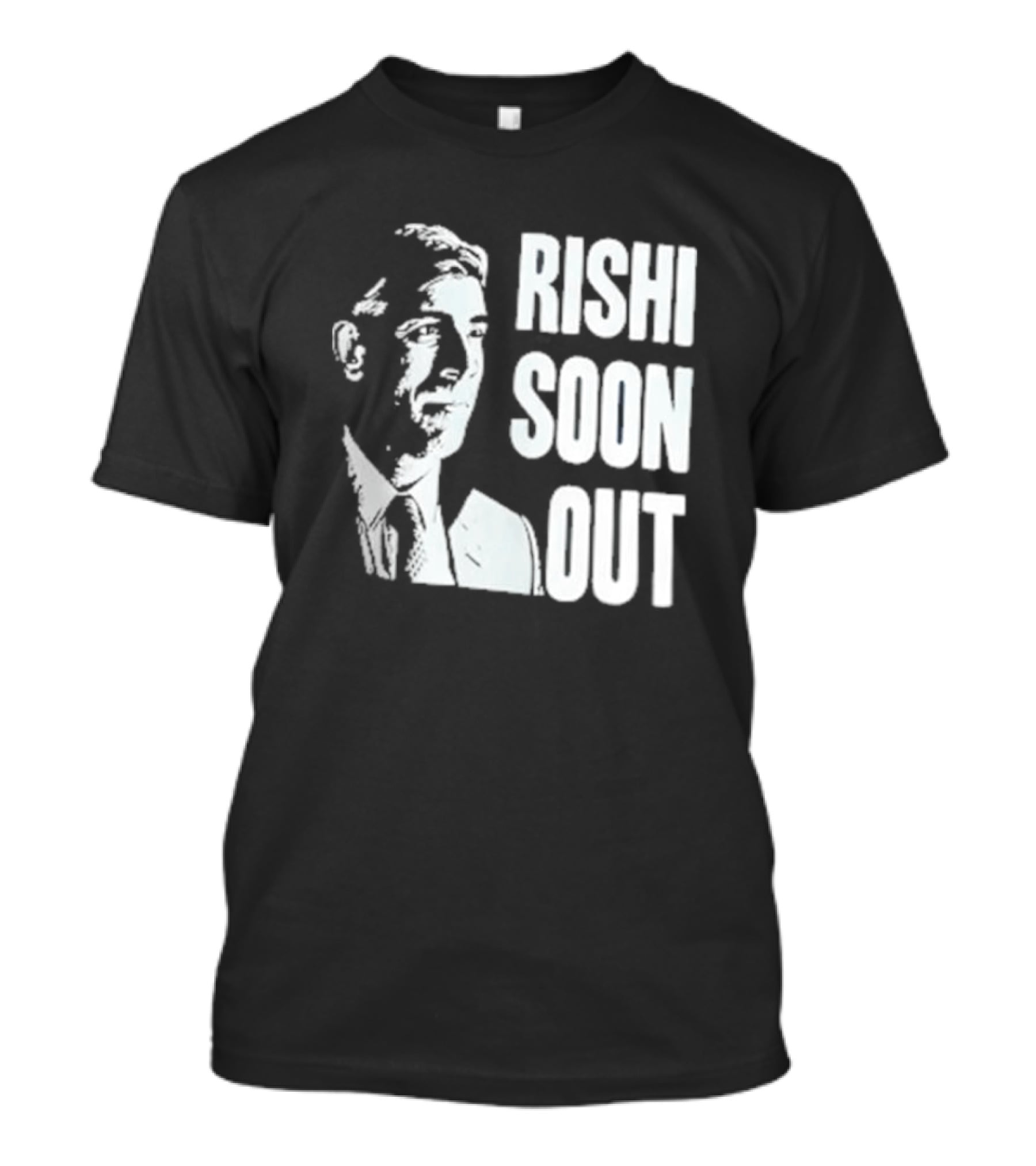 Rishi Soon Out Political T-Shirt