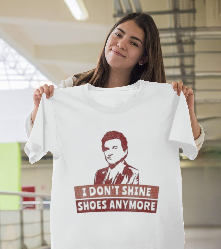 I Don’t Shine Shoes Anymore with Silhouette of Man in Suit T-Shirt