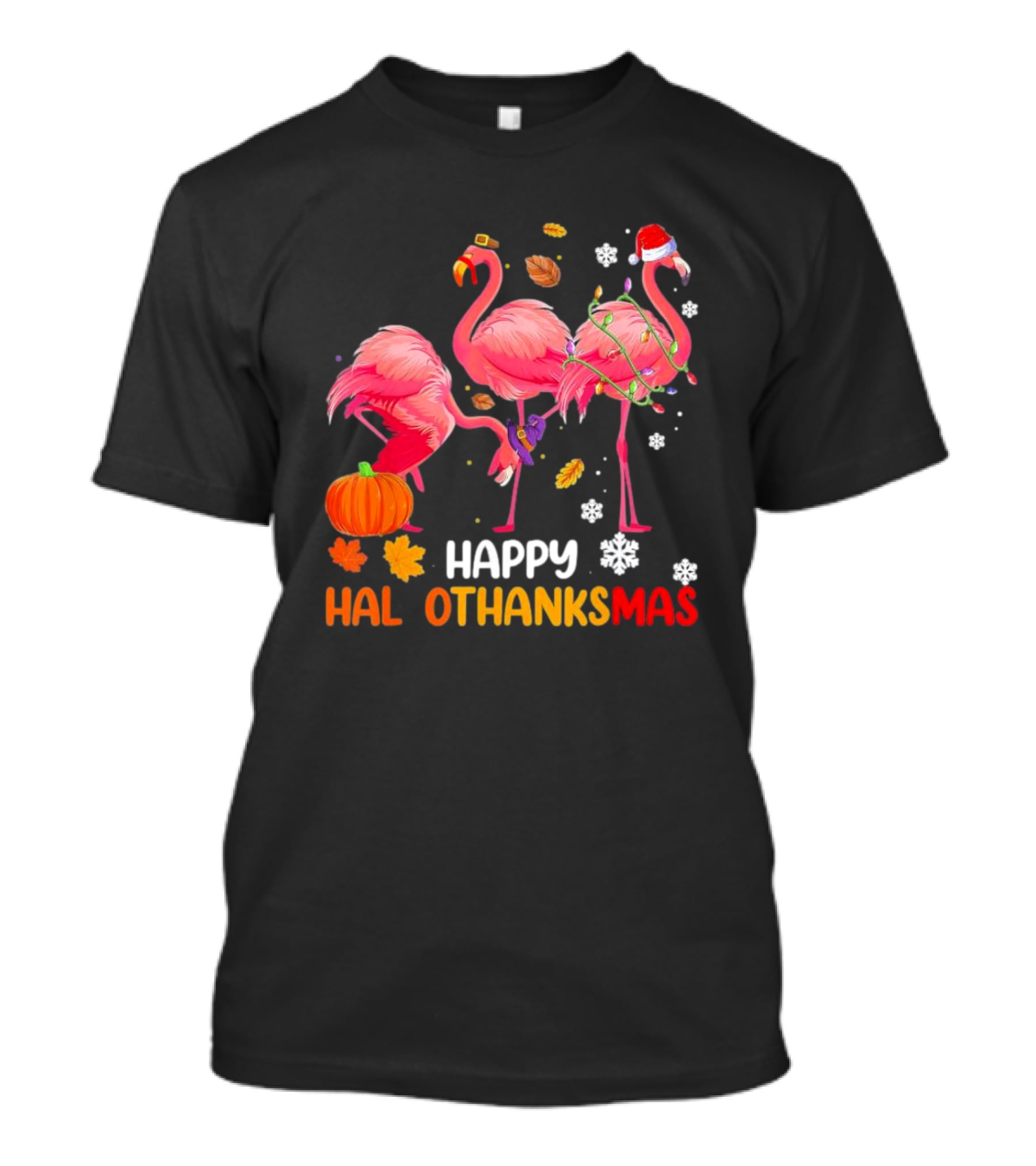 Happy Hallothanksmas Flamingo Halloween Thanksgiving Pumpkin Leaves Snowflakes T-Shirt