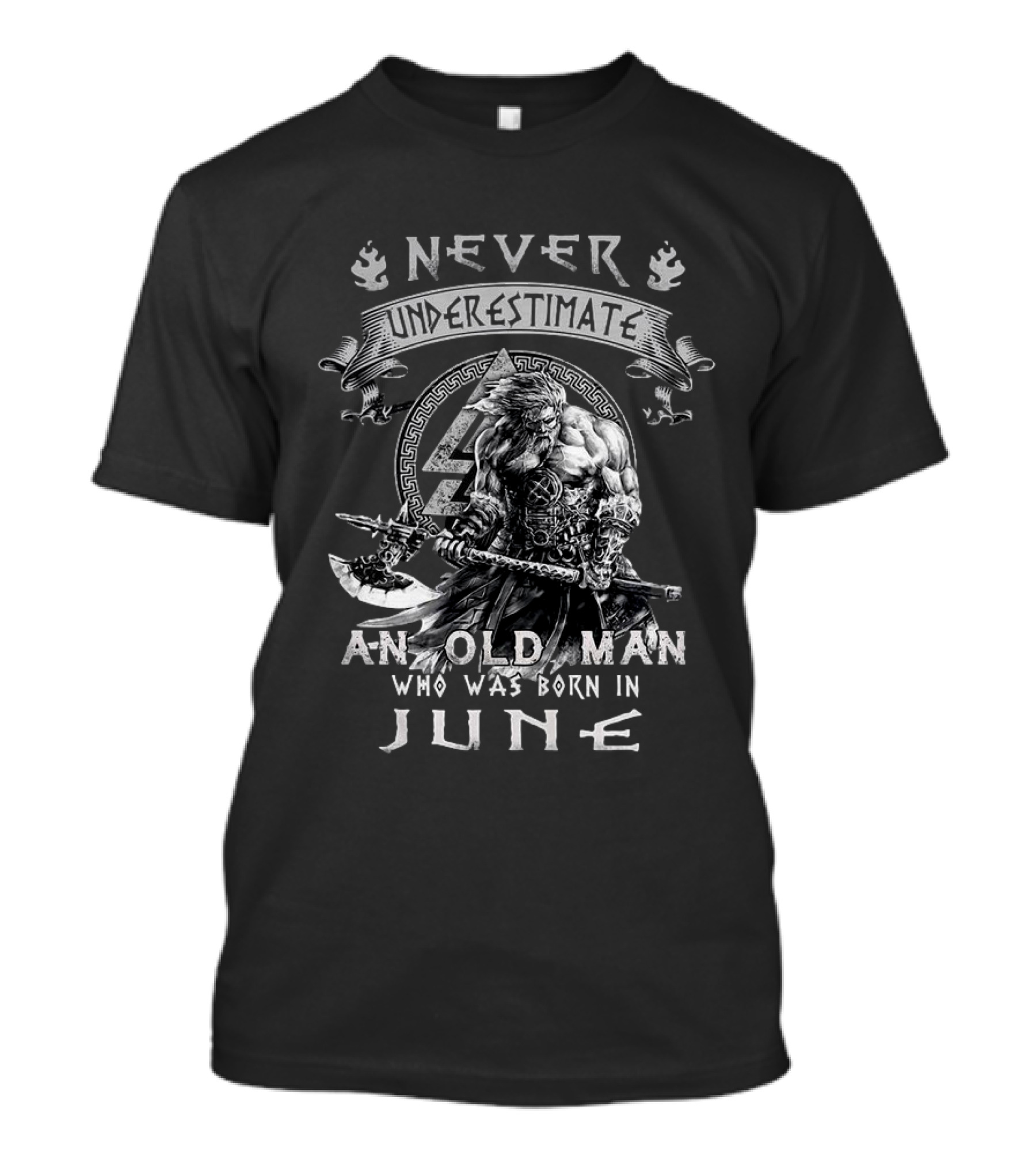 Never Underestimate A Viking Old Man Born In June T-Shirt