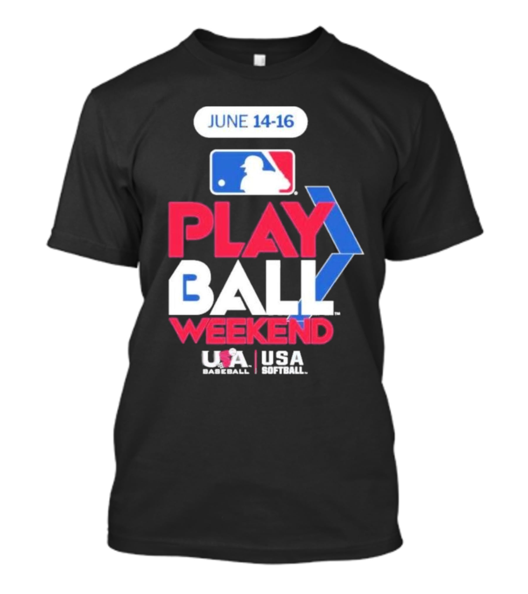 MLB Play Ball Weekend June 14-16 USA Baseball USA Softball T-Shirt