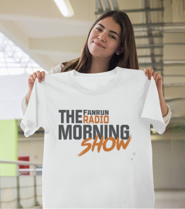FANRUN RADIO THE MORNING SHOW T-Shirt