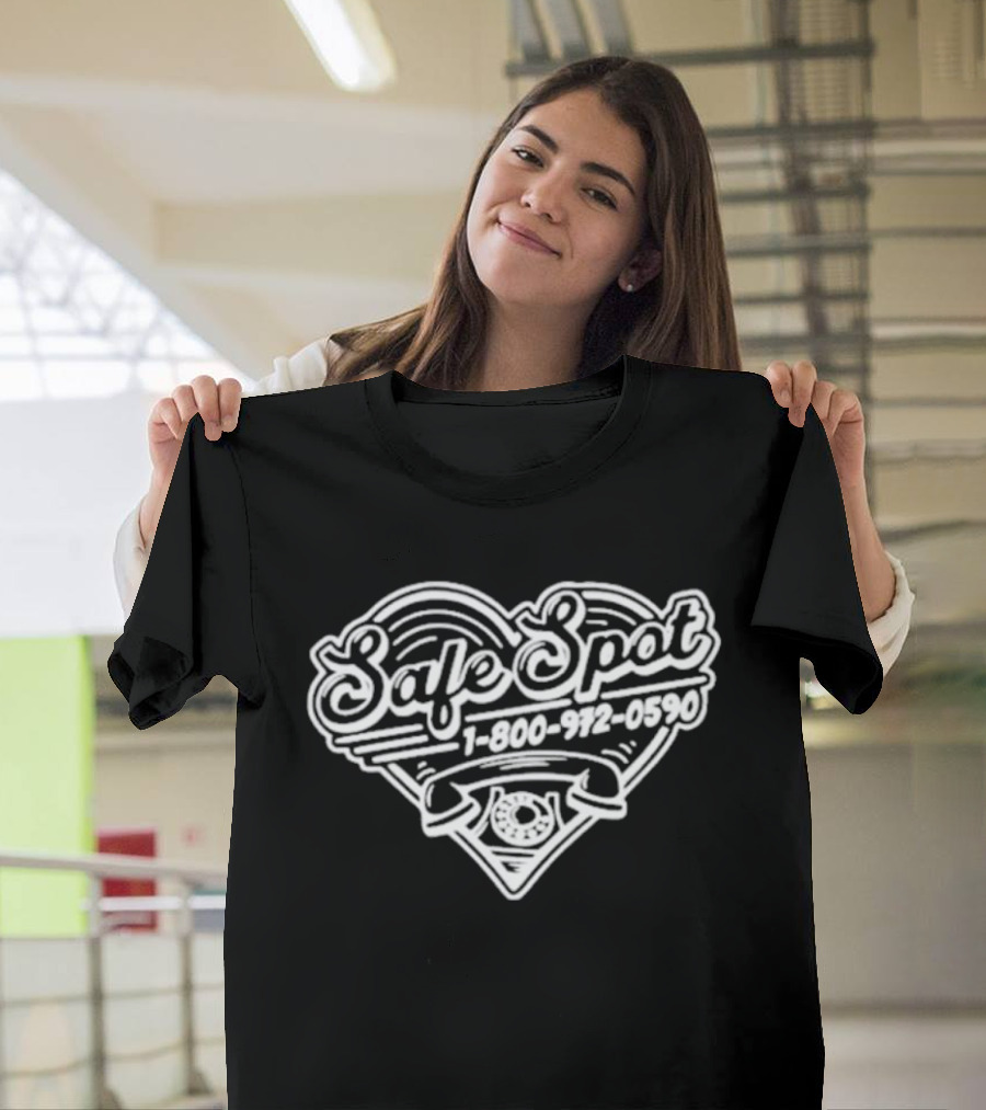 Safe Spot Heart Dial 1 800 972 0590 T-Shirt