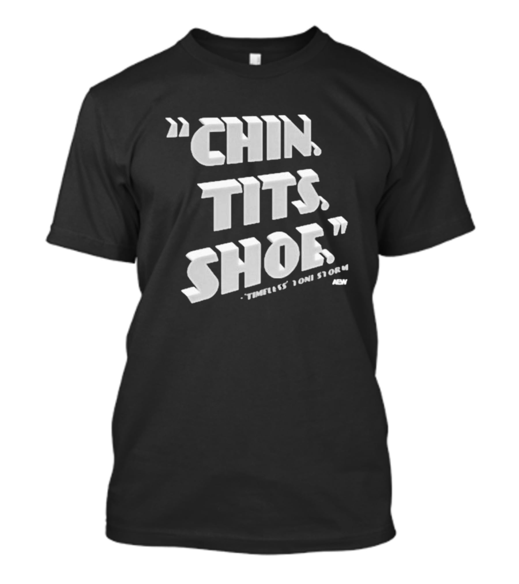 Toni Storm Chin Tits Shoe Timeless AEW T-Shirt