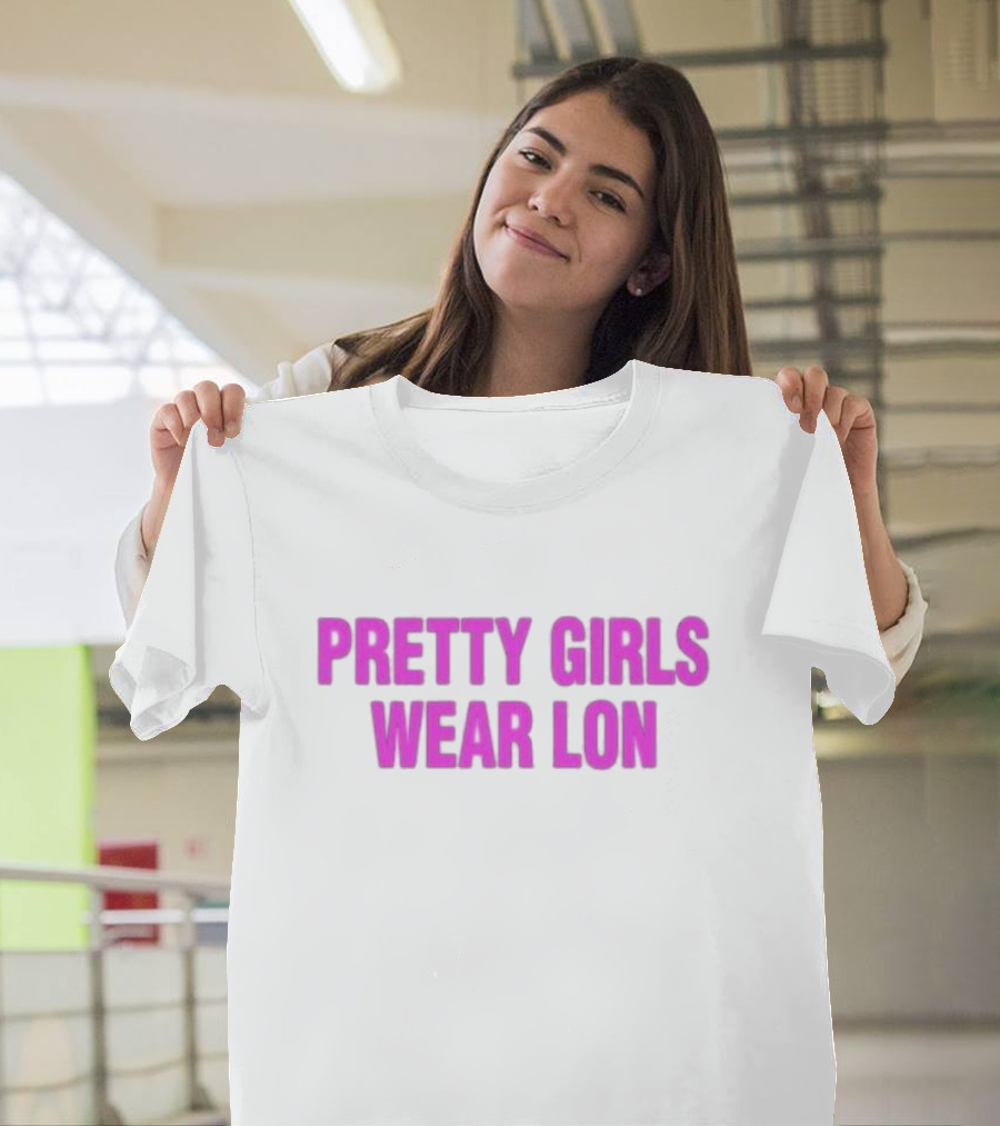 Pretty Girls Wear Lon Five Stars T-Shirt