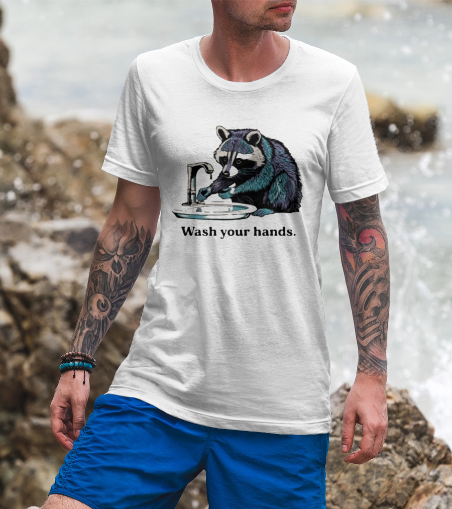 Raccoon Wash Your Hands T-Shirt