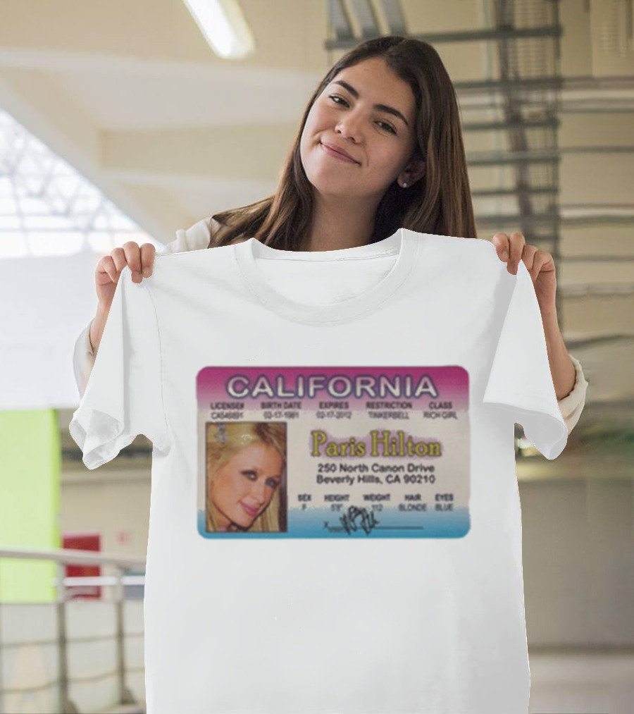 California License Paris Hilton Beverly Hills Rich Girl Blond Blue Eyes T-Shirt
