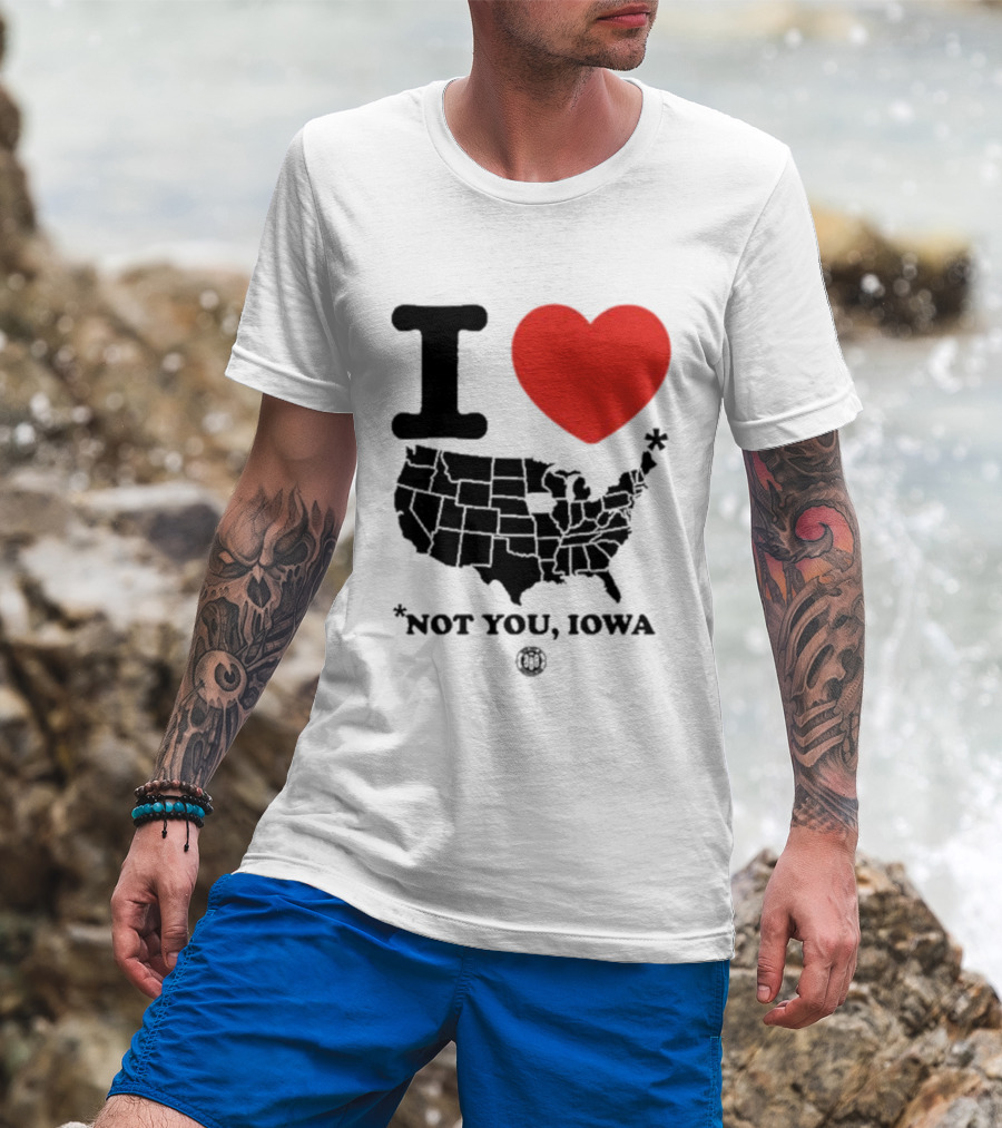 I Heart America Except Iowa Map T-Shirt