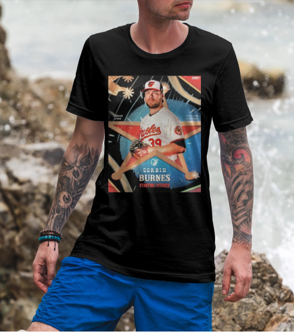 Corbin Burnes Baltimore Orioles American League Star Pitcher 4th All-Star Appearance T-Shirt