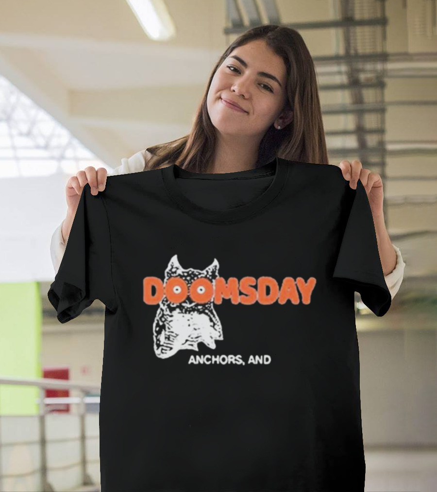 DOOMSDAY Anchors T-Shirt