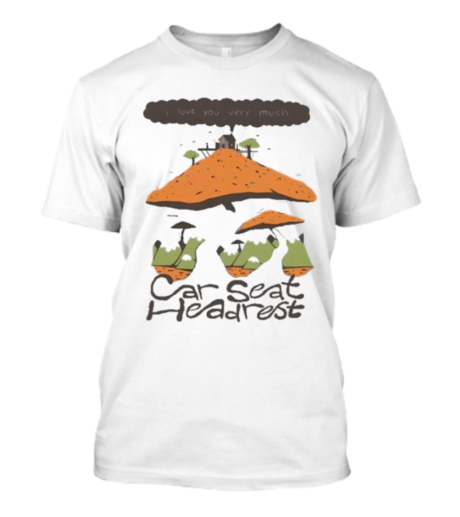 Love You Very Much Car Seat Headrest Anchorite Textured T-Shirt