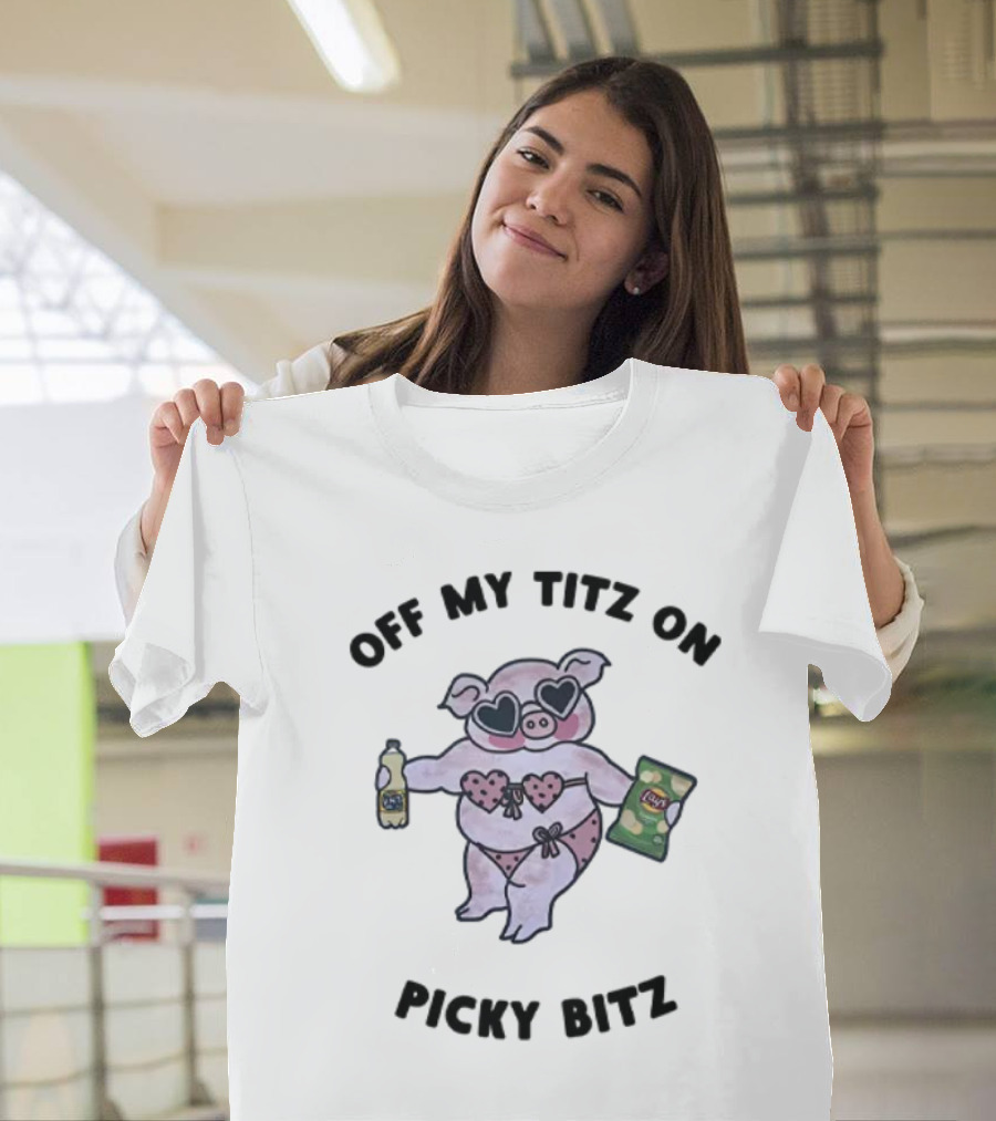 Off My Titz On Picky Bitz Pig in Bikini with Heart Sunglasses and Snacks T-Shirt