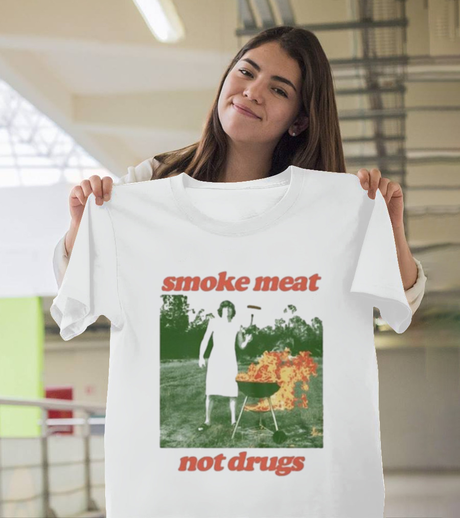 Smoke Meat Not Drugs Grilling Fire Green Scene T-Shirt