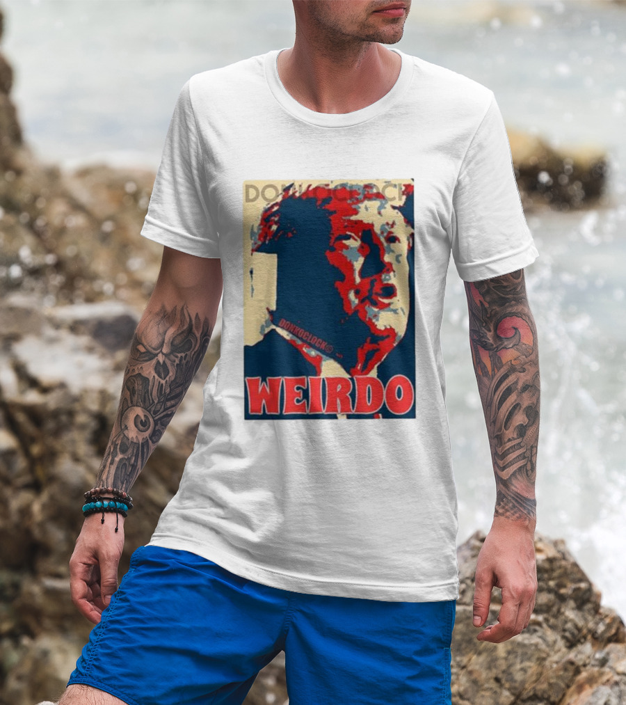 DON HOCLOCK WEIRDO T-Shirt