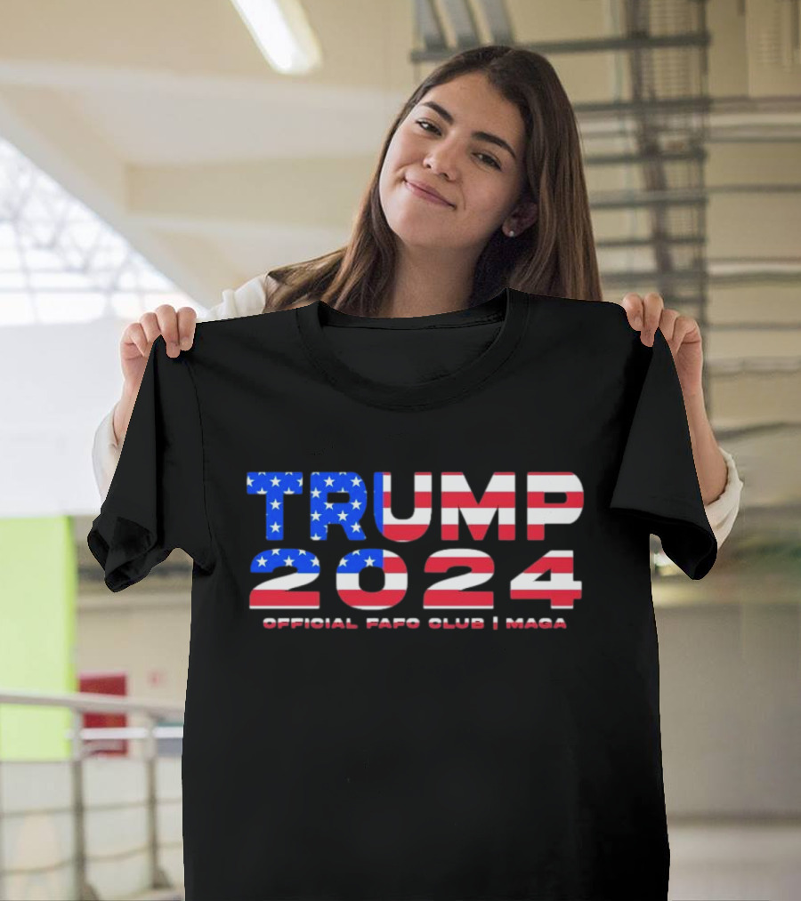 Trump 2024 Official Fafo Club American Flag IN Maga T-Shirt