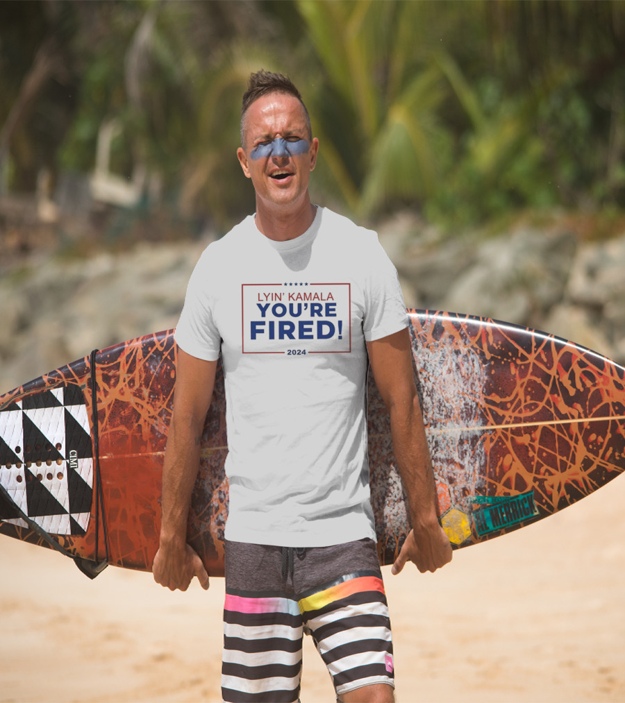 Lyin’ Kamala You’re Fired T-Shirt