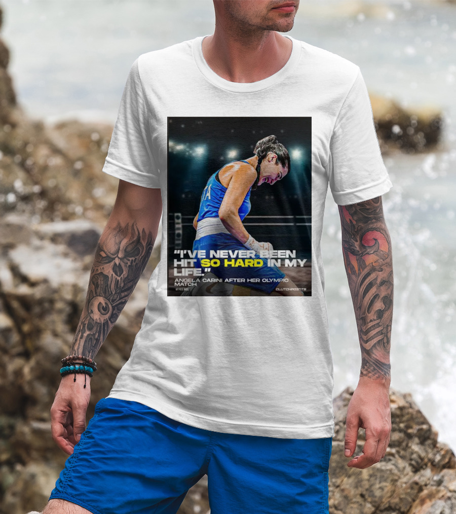 I’ve Never Been Hit So Hard In My Life Angela Carini Olympic Match Clutchpoints T-Shirt